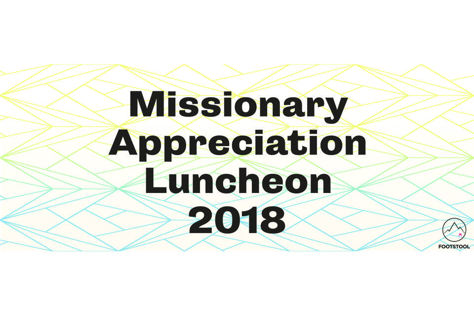 2018 Missionary Appreciation Luncheon
